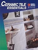 Ceramic Tile Essentials (Quick Steps series)