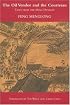 The Oil Vendor and the Courtesan: Tales from the Ming Dynasty