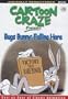 Cartoon Craze Presents: Bugs Bunny: Falling Hare