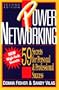 Power Networking: 59 Secrets for Personal & Professional Success