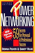 Power Networking, 2nd Edition: 59 Secrets for Personal & Professional Success