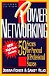 Power Networking, 2nd Edition: 59 Secrets for Personal & Professional Success