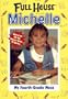 My Fourth-Grade Mess (Full House Michelle)