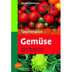 Taschenatlas Gem�se: 200 Arten und Sorten