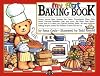 My First Baking Book: A Bialosky & Friends Book (Bialosky & Friends)