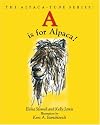 A is for Alpaca! The Alpaca-tude Series (Alpaca-tude)