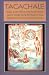 Book Tacachale: Essays on the Indians of Florida and Southeastern Georgia During the Historic Period (Ripley P. Bullen Series)