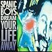 Dream Your Life Away