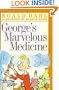 George's Marvelous Medicine
