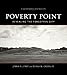 Poverty Point: Revealing the Forgotten City, Updated Edition