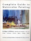 Complete Guide to Watercolor Painting