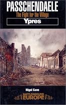 Passchendaele: Ypres (Battleground Europe)