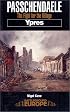PASSCHENDAELE: YPRES (Battleground Europe Series)