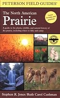 Peterson Field Guides: The North American Prairie (Peterson Field Guides (R))