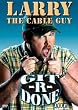 Larry The Cable Guy - Git-R-Done