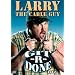 Larry The Cable Guy: Git-R-Done