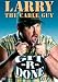 Larry The Cable Guy - Git-R-Done