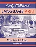 Early Childhood Language Arts (3rd Edition)