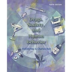 Drugs,  Society, and Human Behavior with PowerWeb and HealthQuest CD-ROM