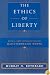 The Ethics of Liberty