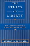 The Ethics of Liberty