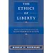 The Ethics of Liberty