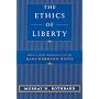 The Ethics of Liberty