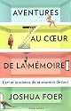 Aventures au coeur de la m&eacute;moire