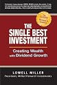 The Single Best Investment: Creating Wealth with Dividend Growth