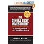 The Single Best Investment: Creating Wealth with Dividend Growth