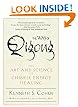 The Way of Qigong: The Art and Science of Chinese Energy Healing