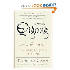 The Way of Qigong: The Art and Science of Chinese Energy Healing