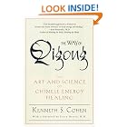 Click here to buy The Way of Qigong: The Art and Science of Chinese Energy Healing by  Ken Cohen.