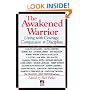 The Awakened Warrior (New Consciousness Reader)