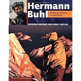 Hermann Buhl: Climbing Without Compromise