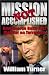 Mission Not Accomplished: How George Bush Lost the War on Terrorism