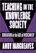 Teaching in the Knowledge Society: Education in the Age of Insecurity (Professional Learning): Education in the Age of Insecurity (Professional Learning)