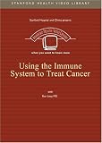 cover of Using the Immune System to Treat Cancer