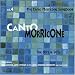 Search : Canto Morricone - The Ennio Morricone Songbook, Vol. 4: The 80s & 90s