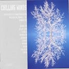 Chilling Winds by Leonard Bernstein, John Barnes Chance, Larry Daehn, Norman Dello Joio, and Peter Mennin