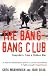 The Bang-bang Club