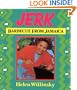 Jerk: Barbecue from Jamaica
