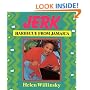 Jerk: Barbecue from Jamaica