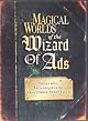 Magical Worlds of the Wizard of Ads: Tools and Techniques for Profitable Persuasion