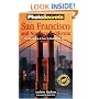 PhotoSecrets San Francisco & Northern California: The Best Sights and How to Photograph Them (Photosecrets (Series).)