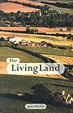Books : The Living Land: Agriculture, Food and Community Regeneration in the 21st Century