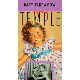 Shirley Temple: Baby Take a Bow [VHS]