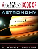 The Scientific American Book of Astronomy (Scientific American)
