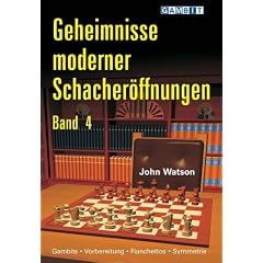 Geheimnisse moderner Schacher�ffnungen, Band 4