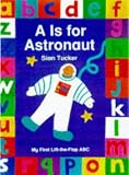 A Is for Astronaut (Picture Books)